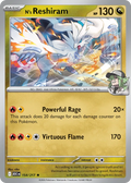N’s Reshiram 154/217 ME03